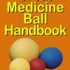 WebCitz - The Fitness Store Accessories The Great Medicine Ball Handbook